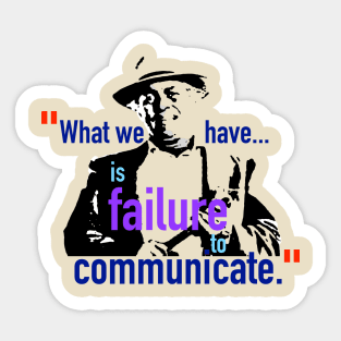 Failure to Communicate Sticker